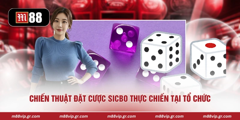 Tài Xỉu Online M88 - Trải Nghiệm Cá Cược Nhanh Và Kịch Tính Chiến thuật đặt cược sicbo thực chiến tại tổ chức