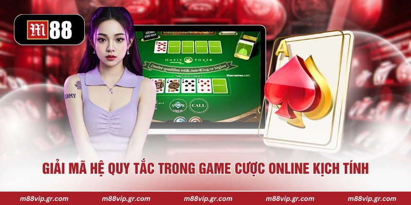 Giải mã hệ quy tắc trong game cược online kịch tính 