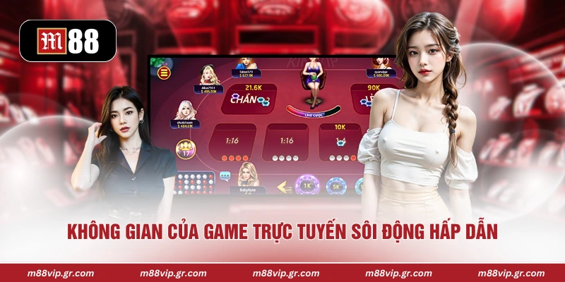 Không gian của game trực tuyến sôi động hấp dẫn