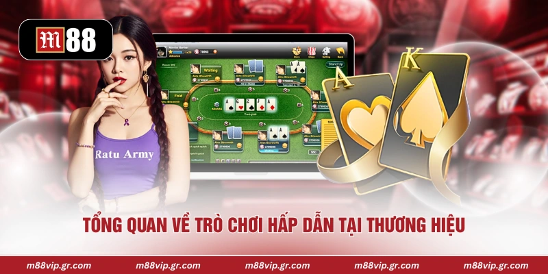 Tổng quan về trò chơi hấp dẫn tại thương hiệu 